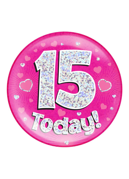 Pink 15th Birthday Jumbo Badge