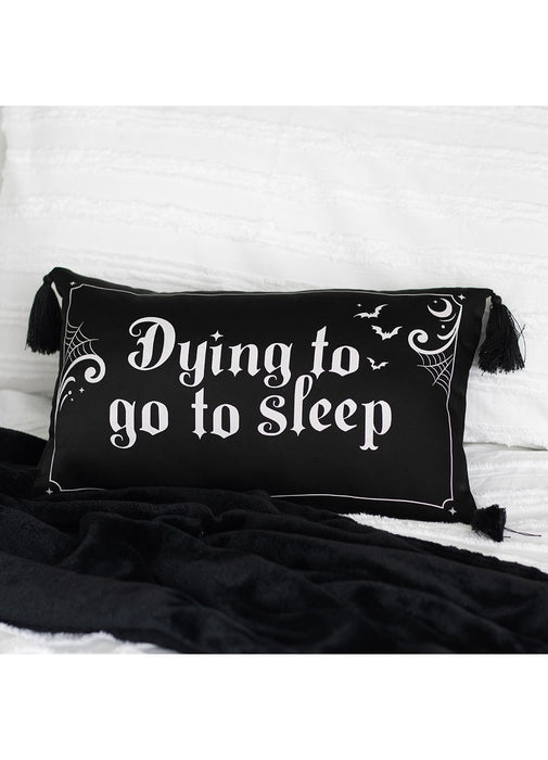 Dying To Go To Sleep Satin Cushion