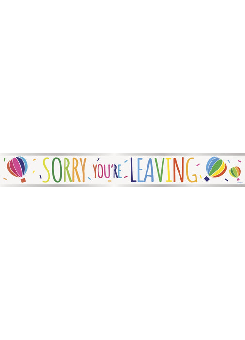 Sorry You're Leaving Foil Banner