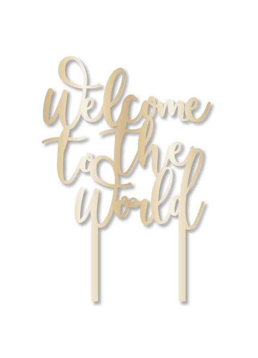 Welcome to the World Cake Topper